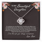 To My Beautiful Daughter, From Dad, Love Knot Necklace