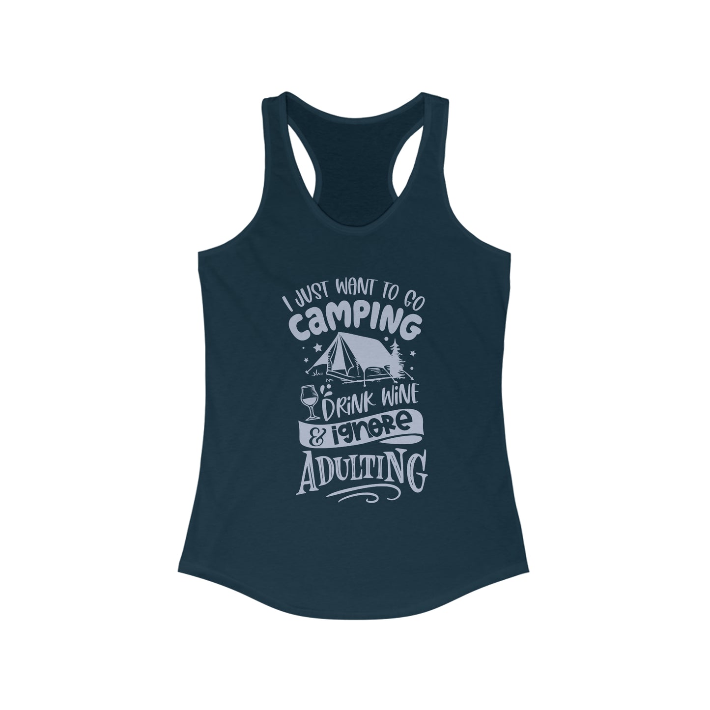 I Just Want to Go Camping Racerback Tank