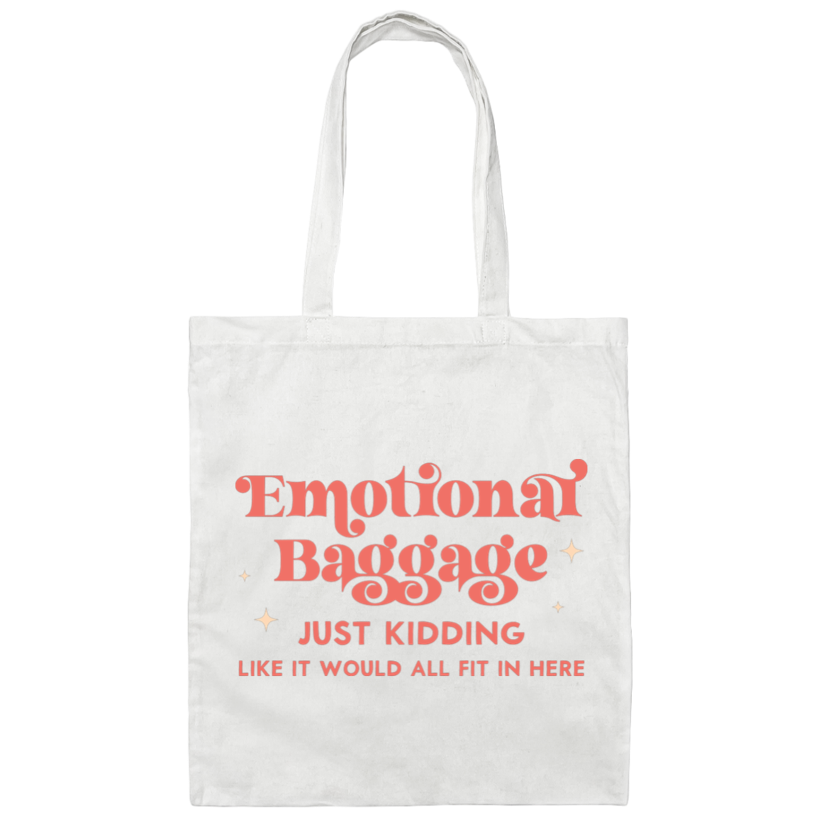 Emotional Baggage - Canvas Tote Bag