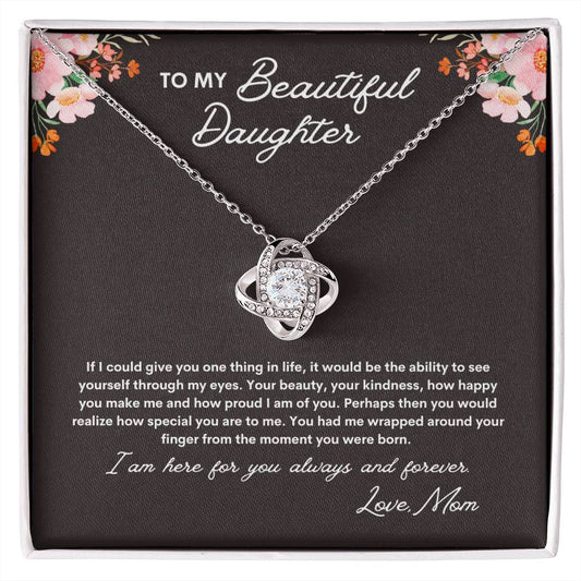 To My Beautiful Daughter, From Mom, Love Knot Necklace