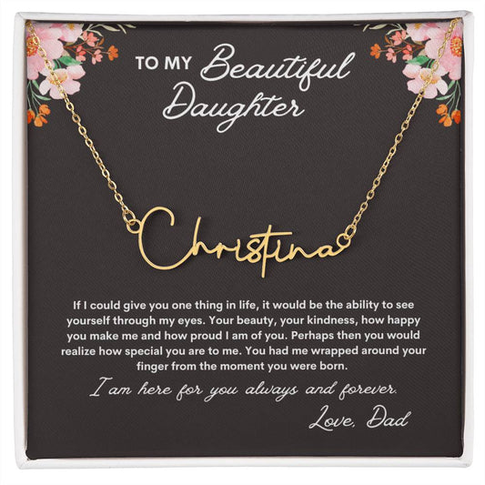 To My Daughter, From Dad, Custom Name Signature Style Necklace