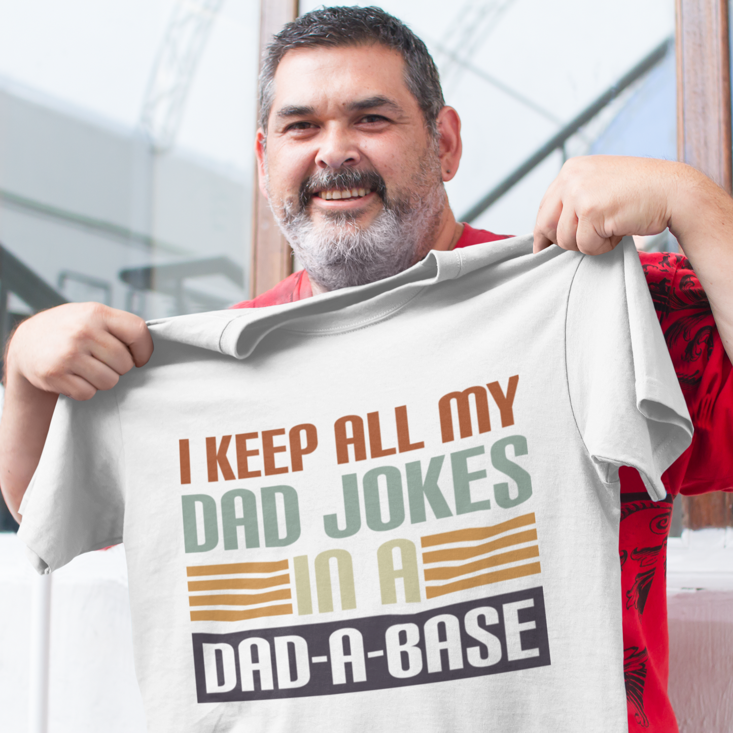 I Keep All My Dad Jokes In A Dad-A-Base Shirt